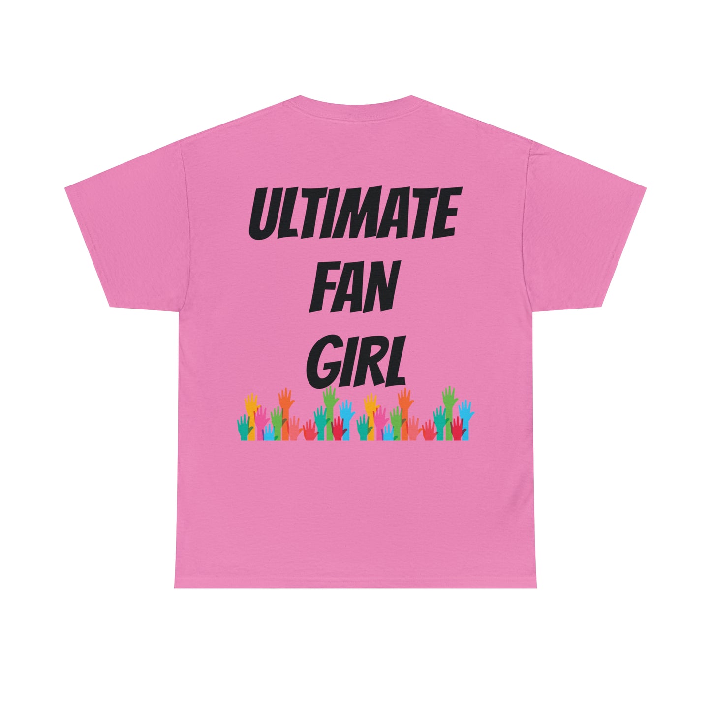 Ultimate Fan Girl Tee