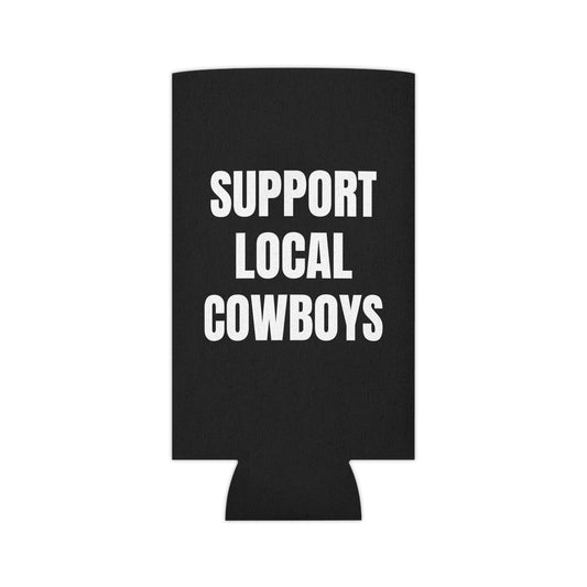 Support Local Cowboys Koozie