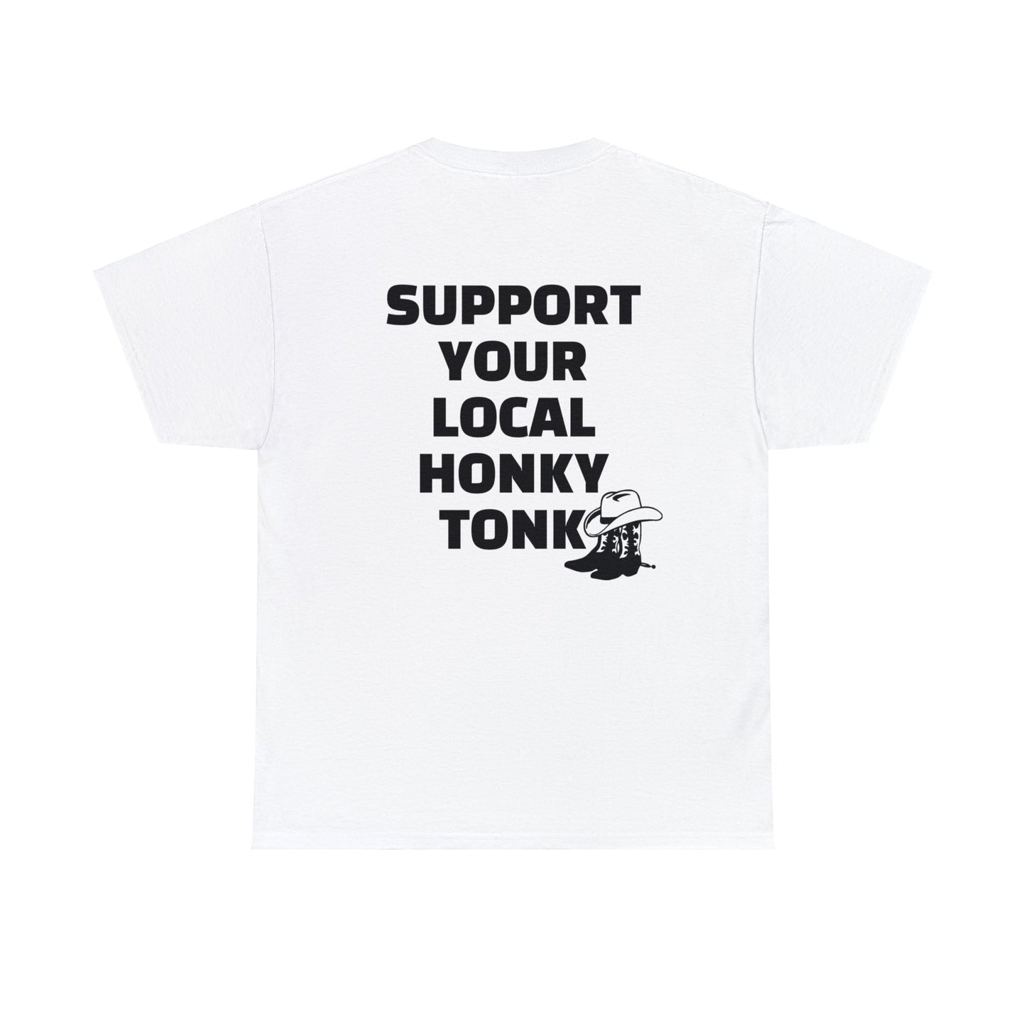 Support Your Local Honky Tonk Tee