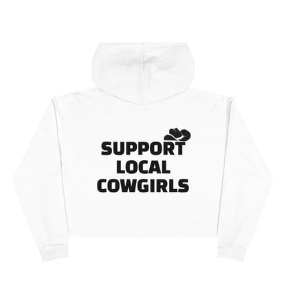 Support Local Cowgirls Crop Hoodie