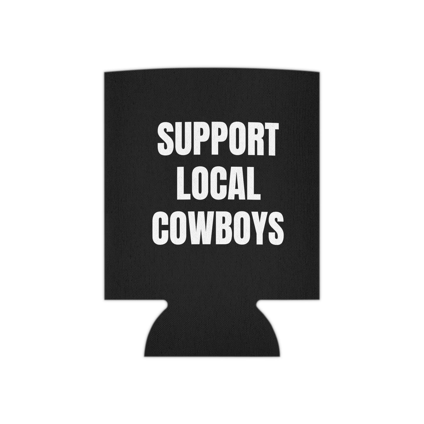 Support Local Cowboys Koozie