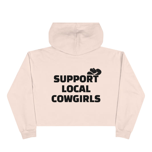 Support Local Cowgirls Crop Hoodie